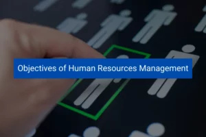Read more about the article Objectives of Human Resources Management