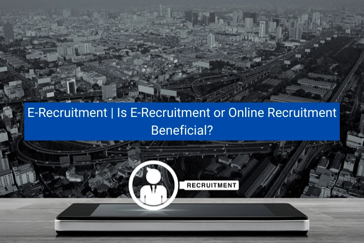 what-is-e-recruitment