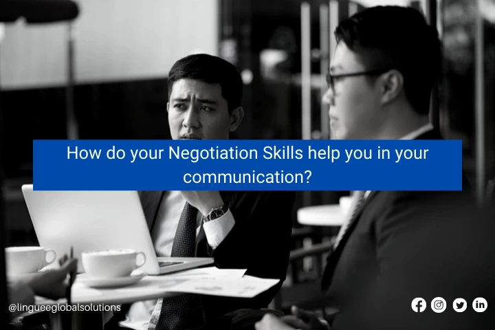 how-do-your-negotiation-skills-help-you-in-your-communication