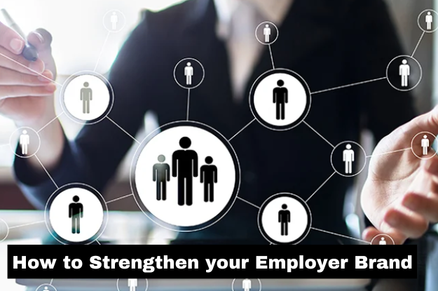 how-to-strengthen-your-employer-brand