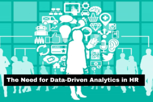 Read more about the article The Need for Data-Driven Analytics in HR